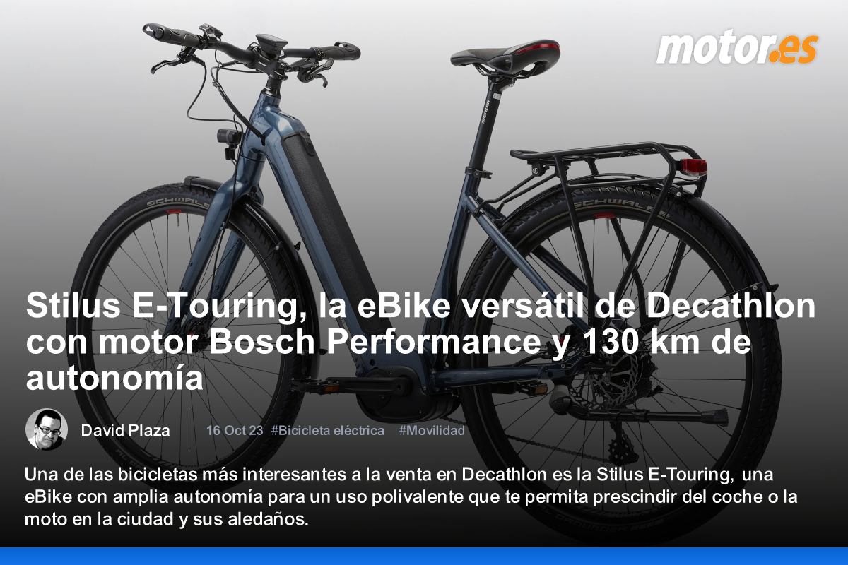 Stilus E-Touring, la eBike versátil de Decathlon con motor Bosch Performance y 130 km de autonomía