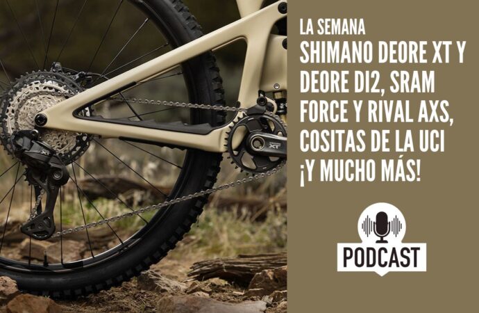 Shimano Deore XT Di2 y Deore Di2, SRAM Force y Rival AXS con versión XPLR cositas de la UCI ¡y mucho más!